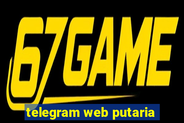 telegram web putaria